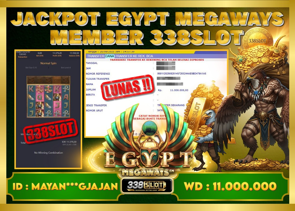 338SLOT JACKPOT GAME JACKPOT EGYPT MEGAWAYS GACOR! Rp 11.000.000 - LUNAS!!!