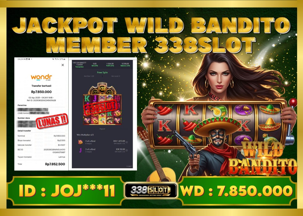 338SLOT JACKPOT GAME JUDI WILD BANDITO INDONESIA! Rp 7.850.000 - LUNAS!!!