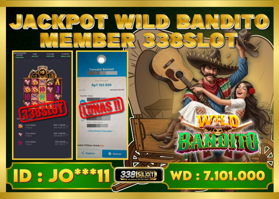 338SLOT JACKPOT GAME JUDI GACOR WILD BANDITO 2025! Rp 7.101.000 - LUNAS!!!