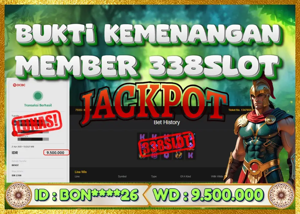 338SLOT JACKPOT GAME SLOT ASLI TERBAIK! Rp 9.500.000 - LUNAS!!!