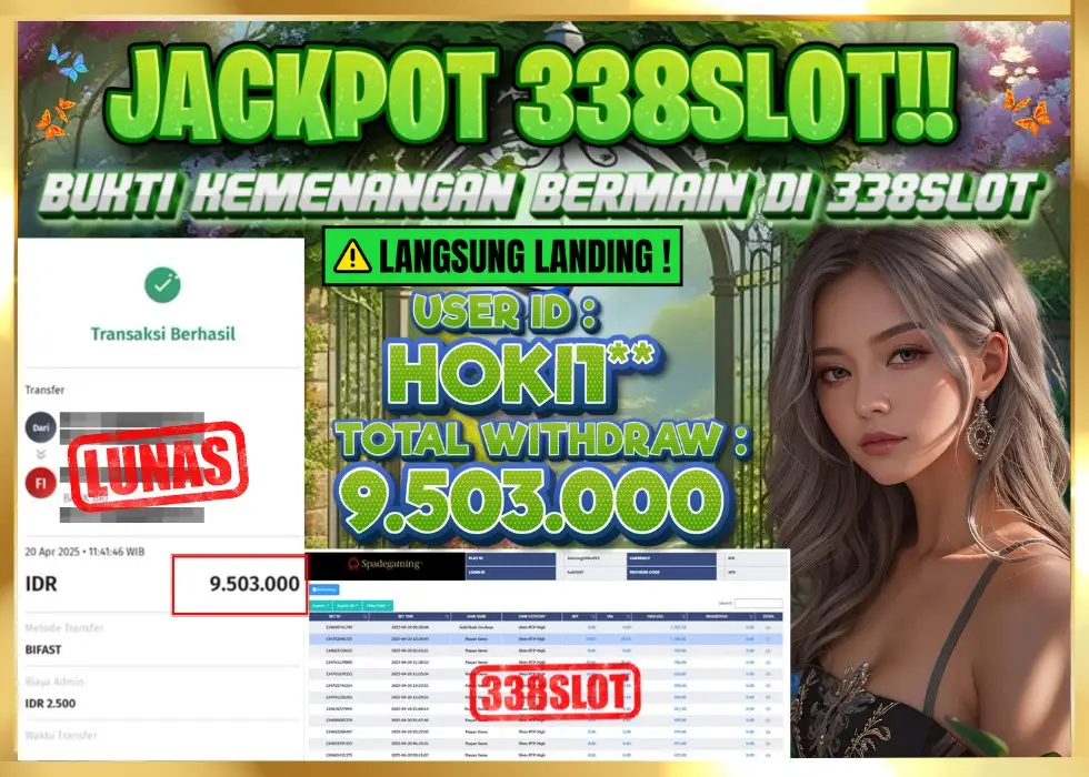 338SLOT JACKPOT GAME JUDI GACOR PULSA! Rp 9.503.000 - LUNAS!!!