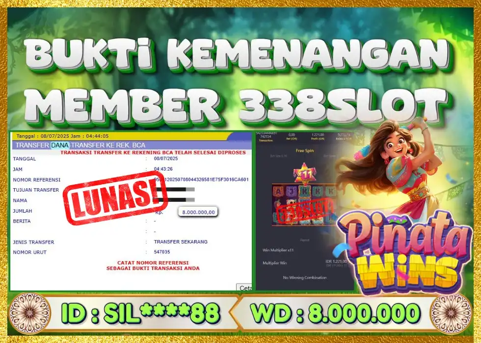 338SLOT JACKPOT GAME JUDI PINATA WINS GACOR! Rp 8.000.000 - LUNAS!!!