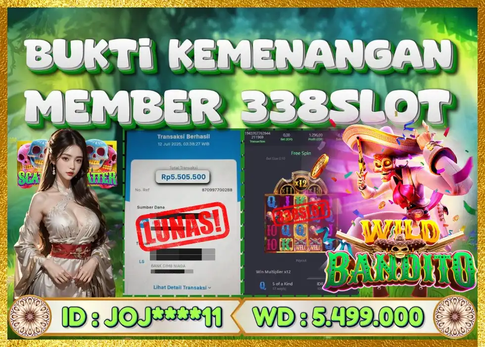 338SLOT JACKPOT GAME JUDI WILD BANDITO GACOR! Rp 5.499.000 - LUNAS!!!