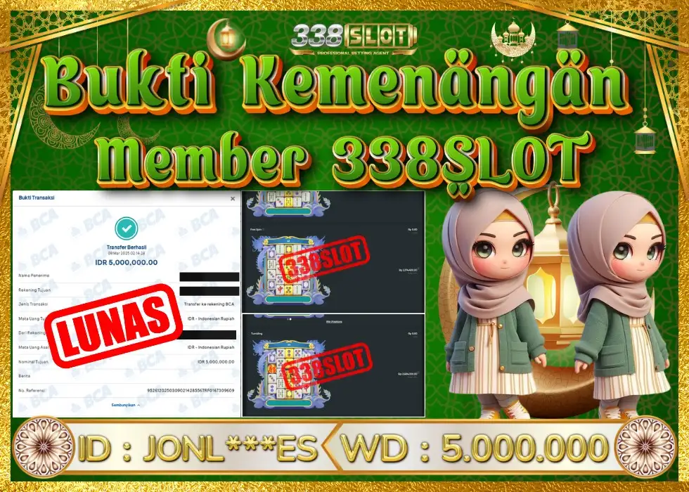 338SLOT JACKPOT GAME JUDI RESMI PGSOFT! Rp 5.000.000 - LUNAS!!!