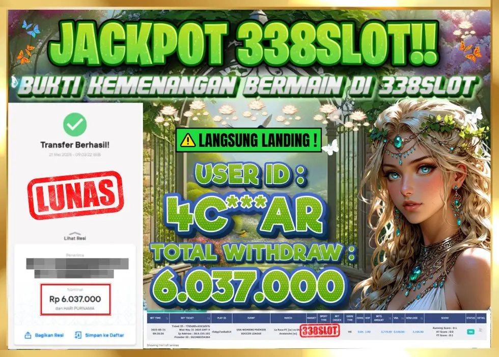 338SLOT JACKPOT GAME JUDI ONLINE TERMEWAH! Rp 6.037.000 - LUNAS!!!