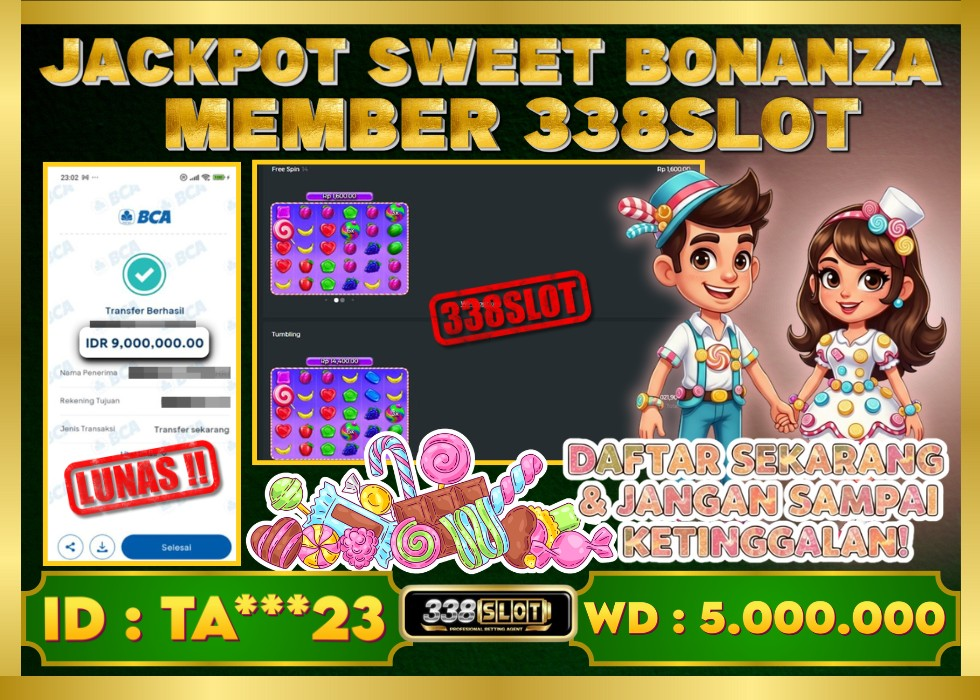 338SLOT JACKPOT GAME SLOT JACKPOT SWEET BONANZA TERBESAR! Rp 5.000.000 - LUNAS!!!