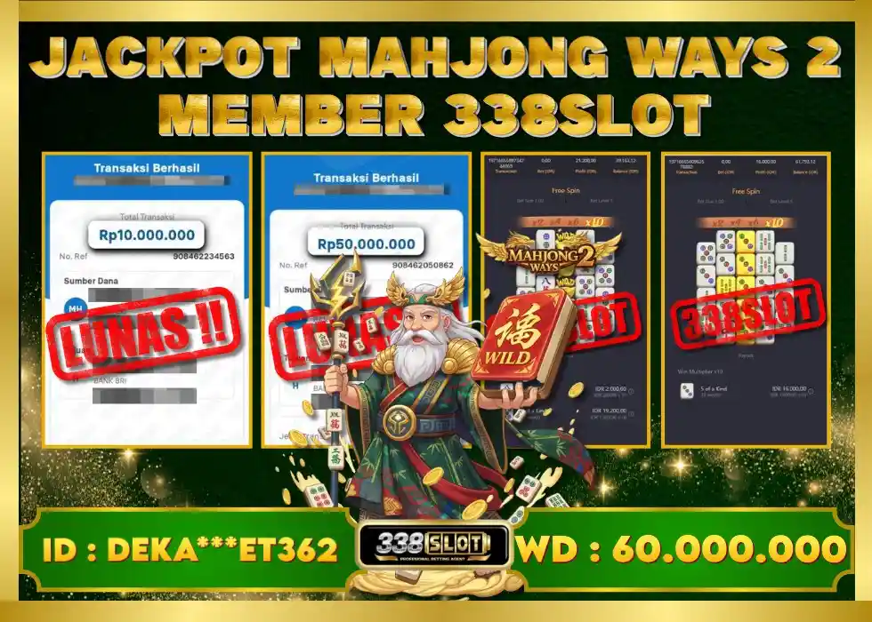 338SLOT JACKPOT GAME JUDI ONLINE GACOR MAHJONG WAYS 2! Rp 60.000.000 - LUNAS!!!