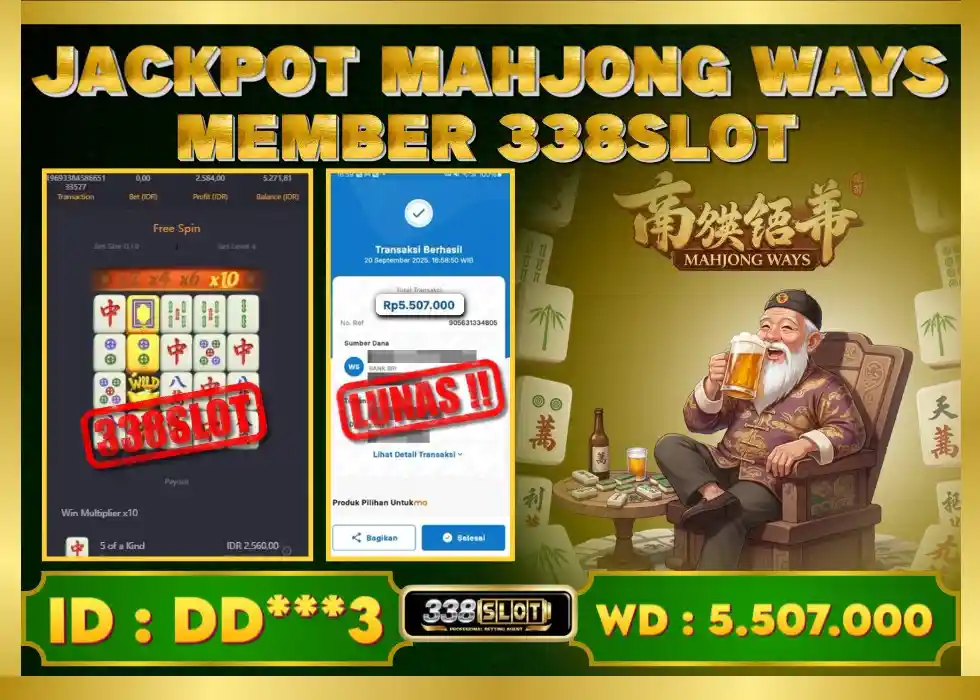 338SLOT JACKPOT GAME JUDI GACOR MAHJONG WAYS VIRAL! Rp 5.507.000 - LUNAS!!!