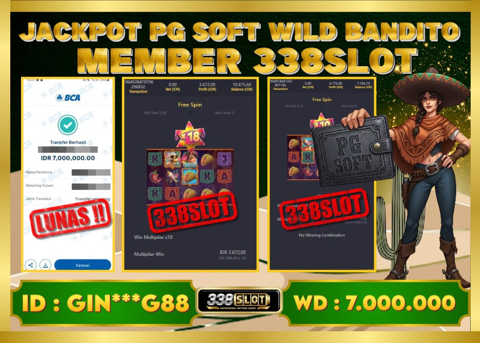 338SLOT JACKPOT GAME PGSOFT WILD BANDITO 2025! Rp 7.000.000 - LUNAS!!!